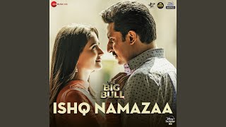 Ishq Namazaa - Ankit Tiwari