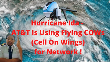 | Hurricane Ida - AT&T is Using Flying COWs (Cell On Wings) | Tanmay Palei |