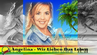 Download Lagu Angelina - Wir Lieben Das Leben MP3 Download Lagu Angelina - Wir Lieben Das Leben MP3