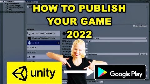 How to Publish a Unity Game to Google Play Store - Definitive Method (2022)