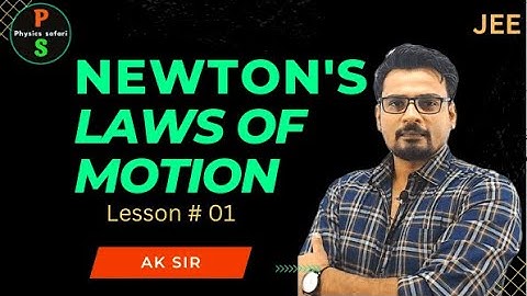 JEE: NLM  Without friction # 01 |  Physics Safari || AK Sir