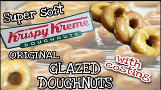 ORIGINAL GLAZED DOUGNUT RECIPE |KRISPY KREME COPYCAT| WITH COSTING| SOFT AND FLUFFY| screenshot 1