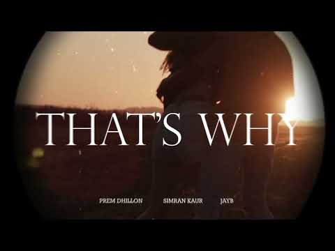 THAT’S WHY LYRICS - Prem Dhillon | Stolen Dreams