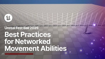 Best Practices for Networked Movement Abilities | Unreal Fest Bali 2025