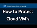 45 Microsoft Azure Cloud AZ-900 | AZ-103 | AZ-104 How to Protect and Filter Traffic for Azure VM