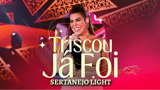 Naiara Azevedo - Triscou Já Foi (SERTANEJO LIGHT)