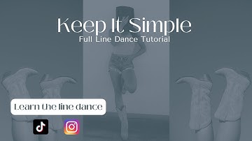 Learn "Keep It Simple" in 3 Minutes [James Barker Band] Line Dance Tutorial