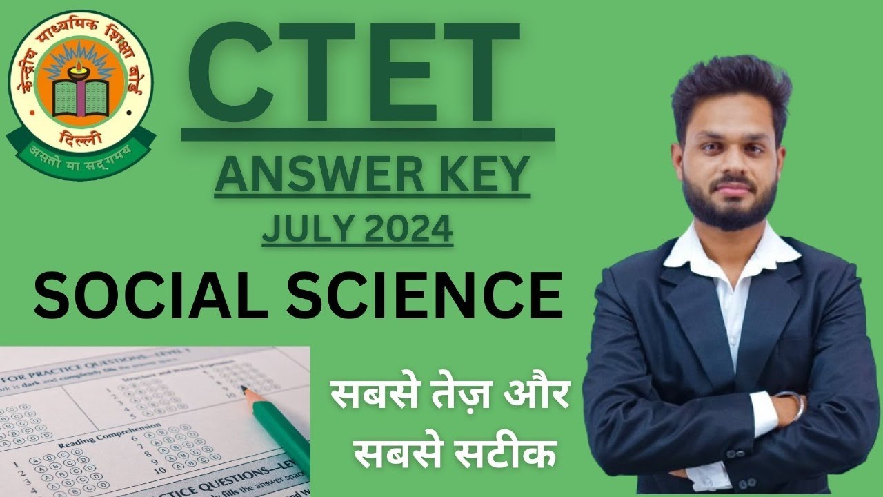 CTET 2024 Social Science Answer key | Ctet paper 2 answer key 2024 ...