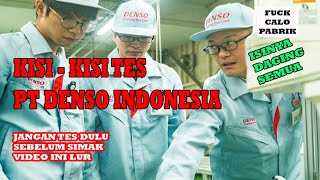 KISI - KISI TES PT DENSO INDONESIA