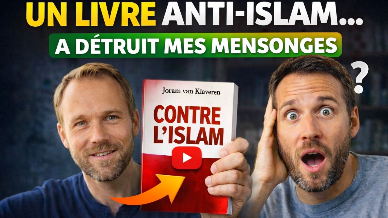 J’ai écrit un livre pour détruire l’Islam… il a détruit mes mensonges