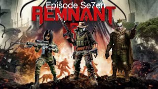 Remnant 2 vs. Anna, Clown King, and Dirk Slasher — Episode Se7en: Hellspawn in the Blood Mire
