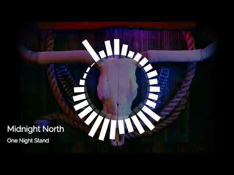 Midnight North - "One Night Stand" - YouTube