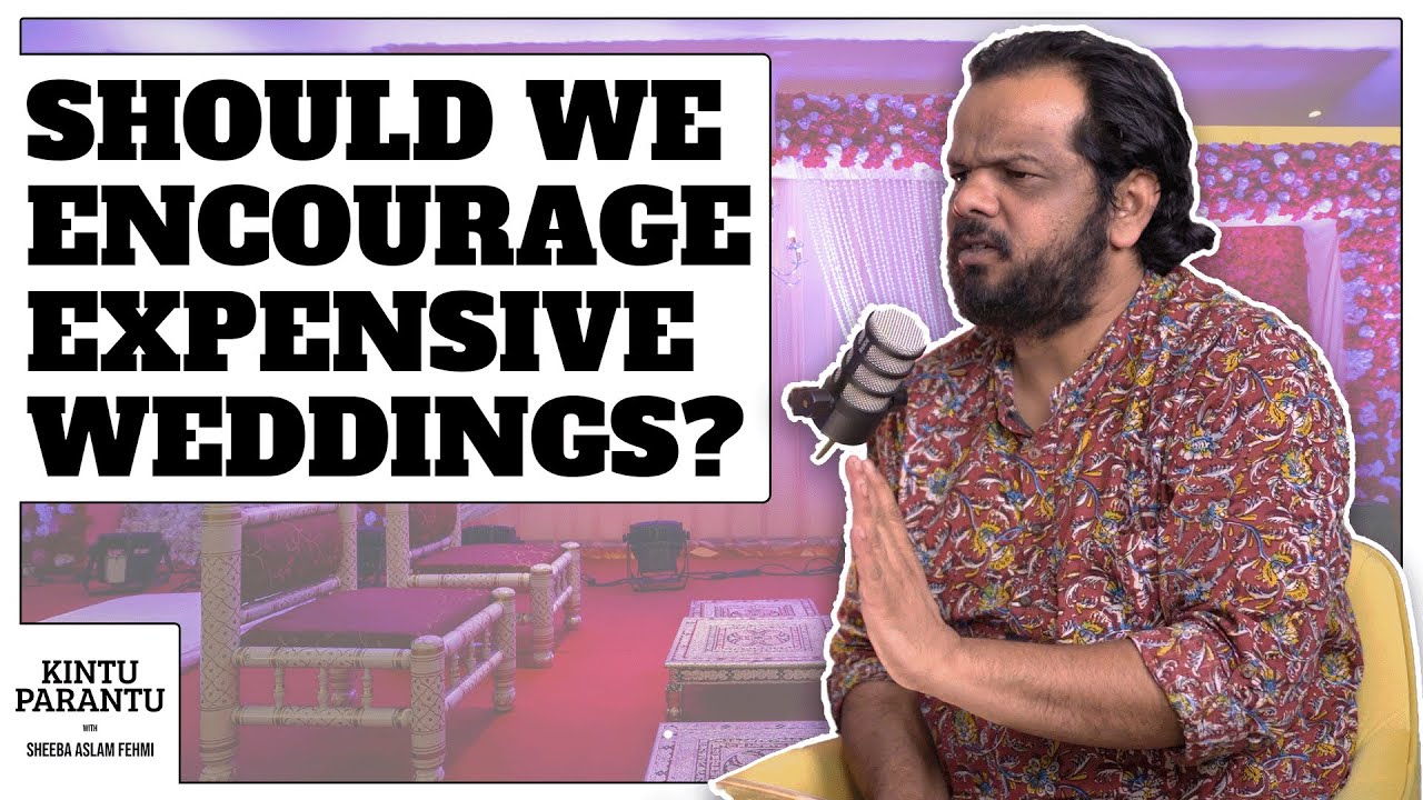 क्या महंगी शादियों को बढ़ावा देना चाहिये?   | Mayank Saxena | Kintu Parantu