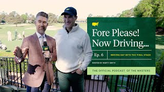 Fore Please! Now Driving... Episode 6: Moving Day Sets the Final Stage