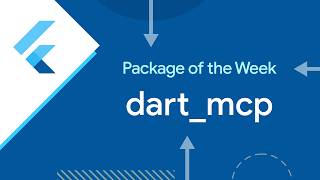 Dart mcp package Of The Week