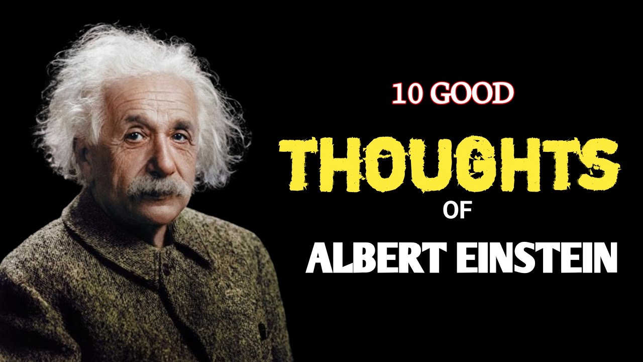 Popular Thoughts 10 BEST THOUGHT OF ALBERT EINSTEIN | Albert einstein Quotes | Quotes ...