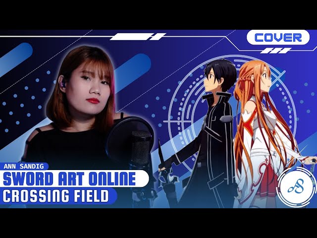 Sword Art Online ソードアート・オンライン OP - Crossing
