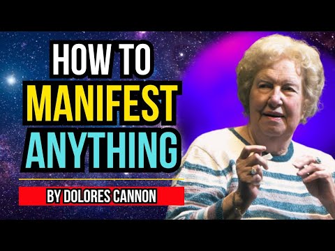 Dolores Cannon Manifestion Technique |  Don't Ask, Command