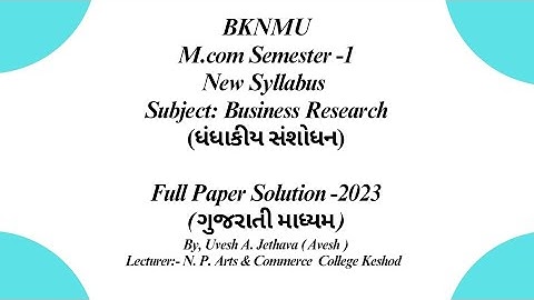 #bknmu M.Com Sem-1 Business Research ધંધાકીય સંશોધન |Business Research Last Year Paper Solution-2023