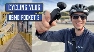 DJI Osmo Pocket 3 | A Cycling Friendly Camera? (Pittsburgh Cycling Vlog)
