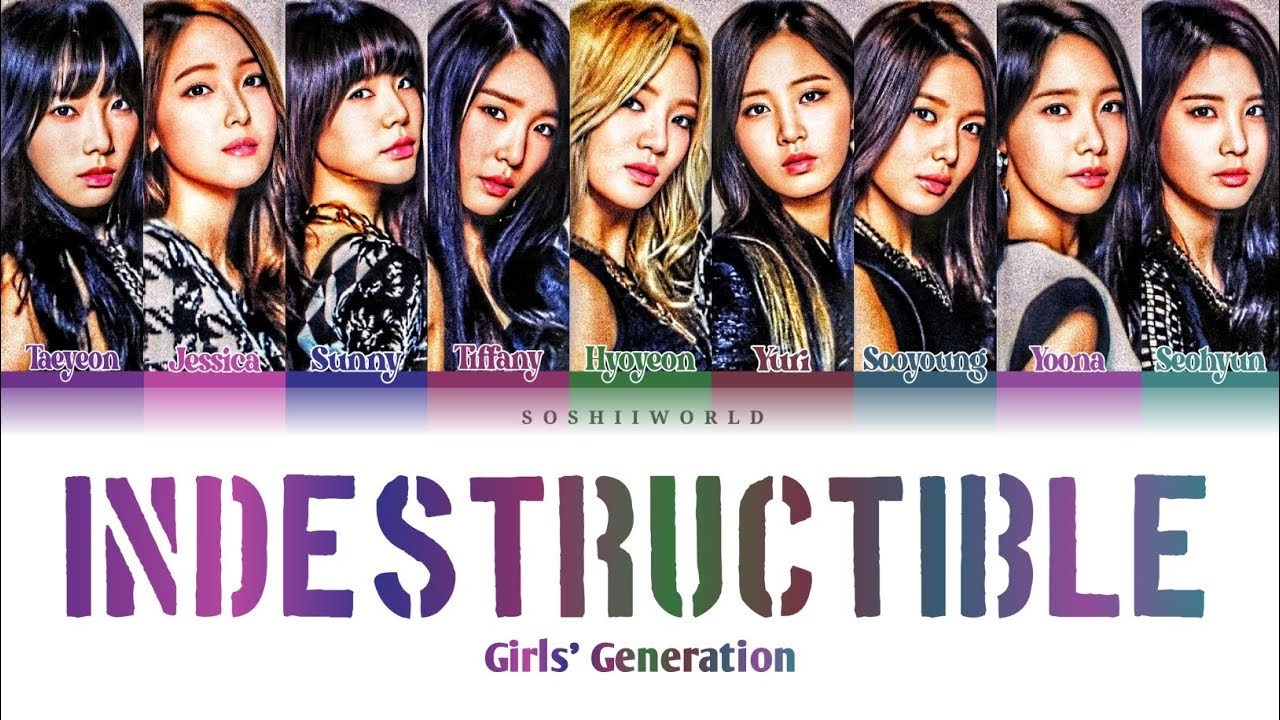 Girls’ Generation (少女時代) – Indestructible (Color Coded Lyrics)