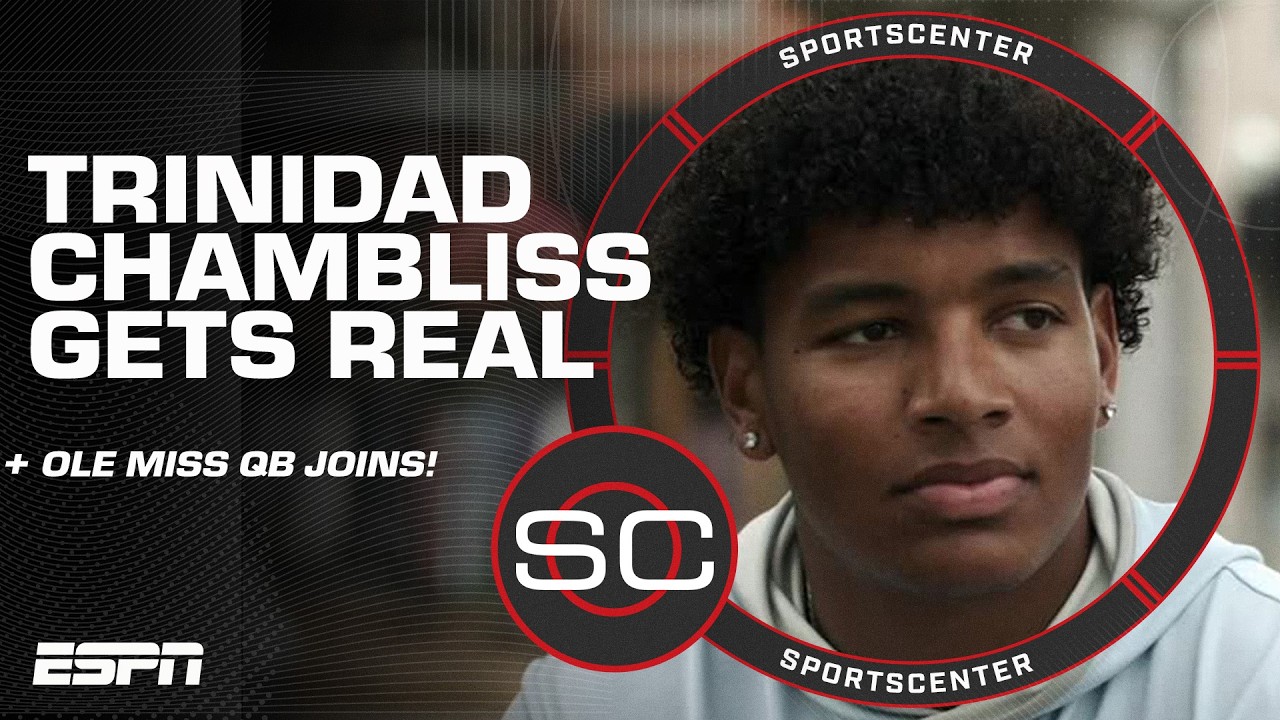Trinidad Chambliss speaks on his journey to Ole Miss 🏈 | SportsCenter