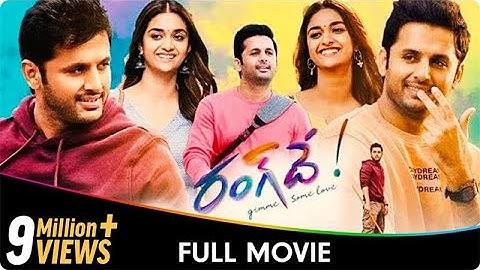 Rang De - Telugu Full Movie - Nithiin, Keerthy Suresh, Gayathri Raghuram, Raghuvaran