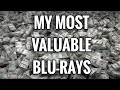 THE MOST VALUABLE BLU-RAY MOVIES IN MY COLLECTION