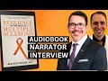 Resilience in the Face of Multiple Sclerosis Audiobook Narrator Discussion/Interview [Daniel Pagone]