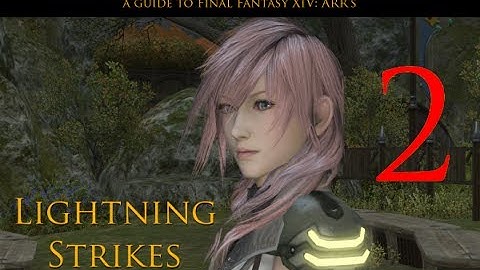 FFXIV Lightning Strikes / Lightning Returns Speed Guide: Chapter 2 "Seeking the Scoop"