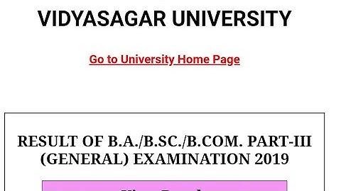 RESULT OF B.A./B.SC./B.COM.(Vidyasagar University) (Hons+Gen) PART-III EXAMINATION 2019