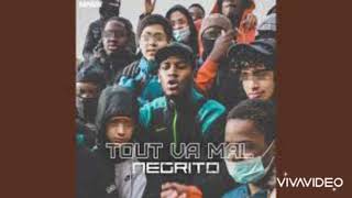 Negrito - freestyle Tout va mal (audio officiel)