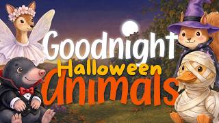 Selamat Malam Hewan-Hewan Halloween 🎃 Cepat Terlelap | Dongeng Sebelum Tidur yang Tidak Menakutka... screenshot 4