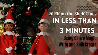 Creating Elf on the Shelf Clues using Canva Magic Write and Bulk Create