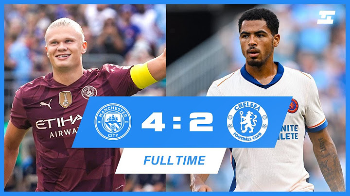 Manchester City vs Chelsea 4 - 2 | 2024 Pre-Season | Full Match Highlight