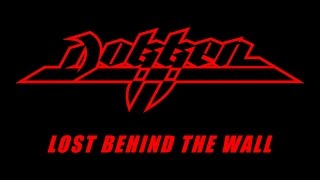 Dokken - Lost Behind The Wall (Lyrics) Official Remaster chords