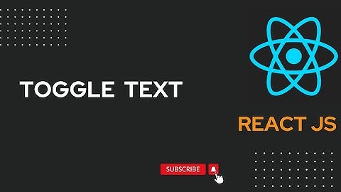 Toggle text using ReactJs