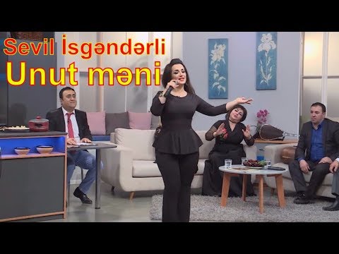 Sevil Isgenderli - Unut meni