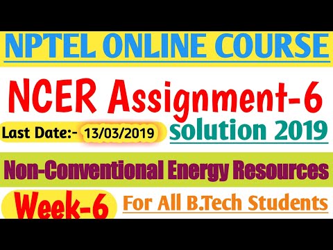 NPTEL ASSIGNMENT 6 SOLUTION 2019!NPTEL NCER WEEK 6 SOLUTION BY ONLINE VACANCY