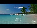 Space motion and stylo  heaven original mix