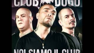 Club Dogo - Chissenefrega Snapp Remix