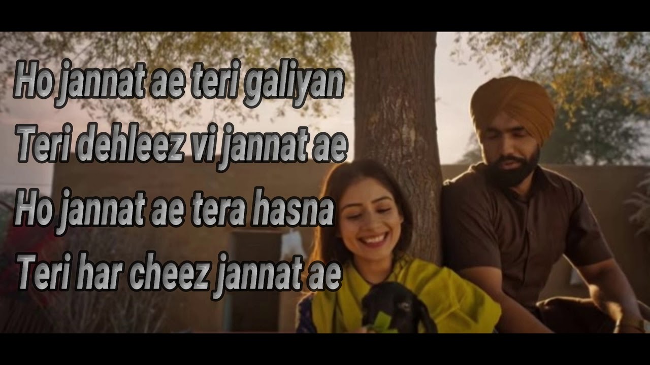 Jannat Song Lyrics B Praak Jaani Ammy Virk Sufna Punjabi Song