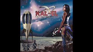 KAL-EL 'Astrodoomeda' (New Full Album) 2017