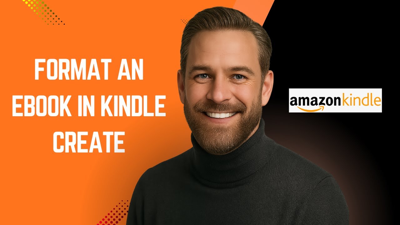 How to Format an eBook in Kindle Create on KDP – KDP Tutorial for ...