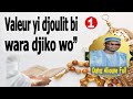 Valeur yi djoulit bi wara djiko woo par ustaz alioune fall p1