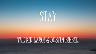 Stay - The Kid LAROI & Justin Bieber (Lyrics)