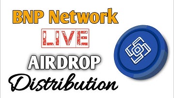 BNP Airdrop Live Distribution || BNP Network New Update