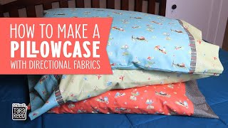 🛏️ How to make a Pillowcase with Directional Fabrics