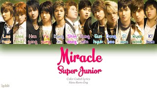 Video thumbnail of "Super Junior (슈퍼주니어) – Miracle (Color Coded Lyrics) [Han/Rom/Eng]"