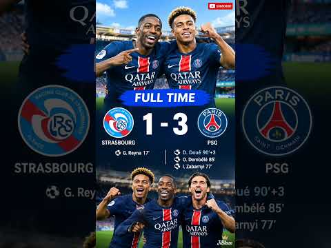 PSG vs Strasbourg 3-1 | Full Match Goals and Highlights | Ligue 1